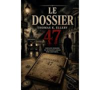 Le Dossier 47: La vérité existe. Mais à quel prix faut-il la révéler ?