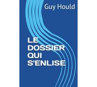 LE DOSSIER QUI S'ENLISE