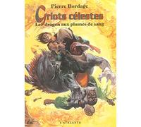 Le dragon aux plumes de sang