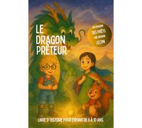 Le dragon prêteur (Graine d'avenir)