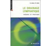 Le drainage lymphatique: Théorie et pratique