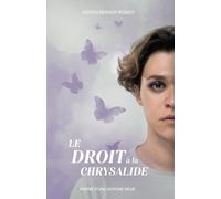 Le Droit à la chrysalide