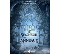 Le droit dans la saga le seigneur des anneaux