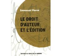 LE DROIT D'AUTEUR ET L'EDITION