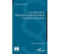 Le droit de la délimitation des frontières maritimes africaines
