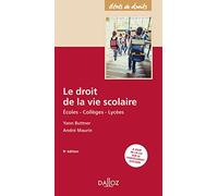 Le droit de la vie scolaire 9ed - Écoles, Collèges, Lycées: Ecoles, collèges, lycées