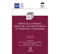 Le Droit de l'énergie, droit de l'urbanisme et droit de l'environnement