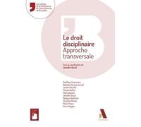 Le droit disciplinaire: Approche transversale
