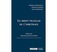 Le droit français de l'arbitrage
