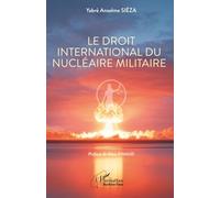 Le droit international du nucléaire militaire