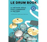 Le drum book: Méthode de batterie