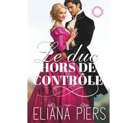 Le duc hors de contrôle (Les bons ducs)