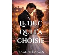 Le Duc qui l’a choisie (Les Filles de Briarwyn Hall)