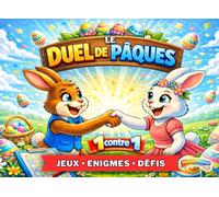 Le Duel de Pâques: 25 jeux 1-contre-1 captivants, énigmes & défis au stylo et au papier pour deux | Une compétition amusante en famille