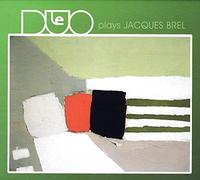 Le Duo - Play Jacques Brel