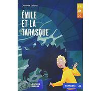 Le Émile et la Tarasque. Le narrative graduate in francese. Livello A2. Con CD-Audio