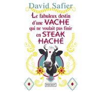 Le Fabuleux destin d'une vache qui ne voulait pas finir en steak haché