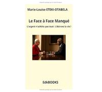 Le Face à Face manqué L'argent n'achète pas tout : libérons la vie !