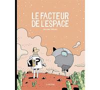 Le facteur de l'espace - Tome 1