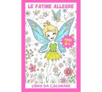 Le Fatine Allegre - Libro da colorare