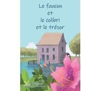 Le faucon et le colibri et le trésor