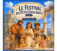 Le Festival des petits dieux grecs: Petits dieux, grandes histoires - Héraclès de garde