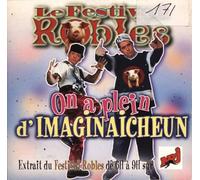 Le Festival Robles - On A Plein D'Imaginaicheun