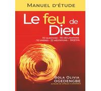 Le Feu de Dieu, Manuel d’Étude (Série Le Feu de Dieu)
