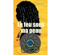 Le feu sous ma peau