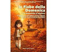 Le Fiabe della Domenica ...le domeniche d'autunno