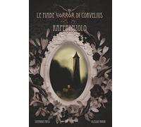 Le Fiabe Horror di Corvelius: Raperonzolo: 1
