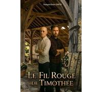 Le fil rouge de Timothée (GuS)