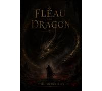 LE FLÉAU DU DRAGON: SOIXANTE-DOUZE JOURS. C'est le temps qui reste à Li Wen pour sauver son fils.