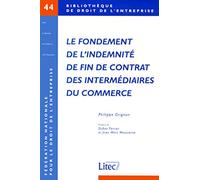 le fondement de l indemnite de fin de contrat des intermediaires du commerce