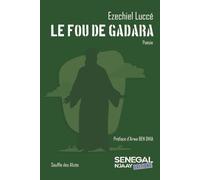 LE FOU DE GADARA