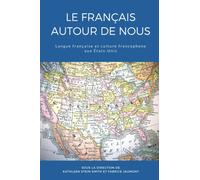 Le francais autour de nous