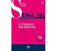LE FRANCAIS DES MEDECINS - Nouvelle édition - Médias et documents en ligne: 40 VIDEOS POUR COMMUNIQUER A L-HOPITAL: 0