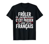Le Français Parfait Gift Humor France T-Shirt