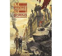 Le Frère de Göring - Tome 02: Le chasseur et son ombre