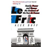 Le Fric: Family, Power and Money: The Business of the T - Paperback NEW Duff, Al