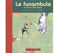 Le Funambule - Un conte sur Marc Chagall