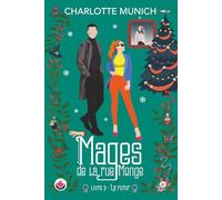 Le futur: Une witch-lit de Noël (Mages de la rue Monge)