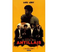 Le gang des Antillais - roman policier
