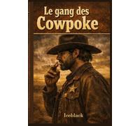 Le gang des Cowpoke