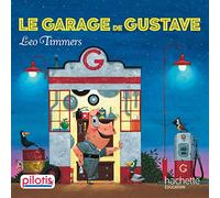 Le garage de Gustave (Lecture CP Pilotis)
