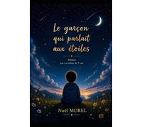 Le garçon qui parlait aux étoiles