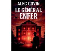 Le Général Enfer (3) (La Trilogie Des Loups de Fenryder)