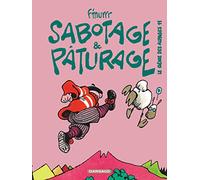 Le Génie des Alpages - Tome 11 - Sabotage et pâturage