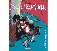 Le Génie des Alpages - Tome 12 - Bouge tranquille !