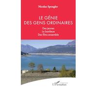Le génie des gens ordinaires: Des jeunes La banlieue Des films ensemble (Cinéma(s))